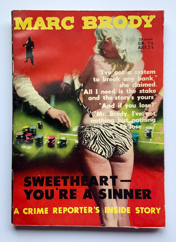 SWEETHEART YOU'RE A SINNER Australian crime pulp fiction book by Marc Brody 1957